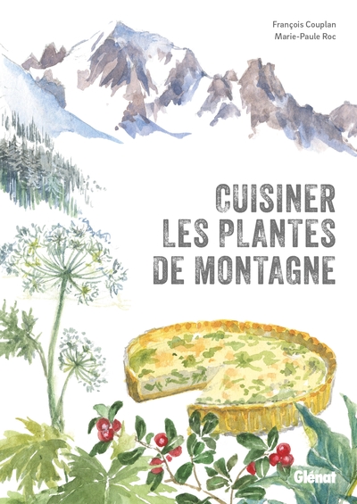 Picture of Cuisiner les plantes de montagne (2e ed)