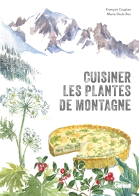 Picture of Cuisiner les plantes de montagne (2e ed)