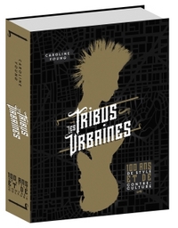Image de Les Tribus urbaines