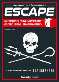 Image de Escape ! Mission sauvetage avec Sea Shepherd