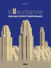 Picture of Villeurbanne - 2000 ans d'esprit d'indépendance