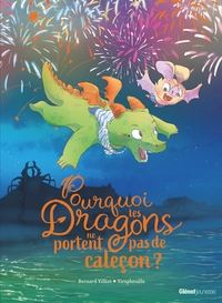 Image de Pourquoi les dragons ne portent pas de caleçon ?