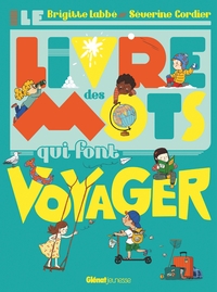 Picture of Le Livre des mots qui font voyager