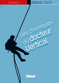 Image de Les chroniques du docteur Vertical - L'intégrale