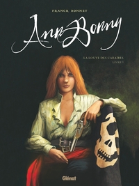 Image de Ann Bonny, la Louve des Caraïbes - Tome 01