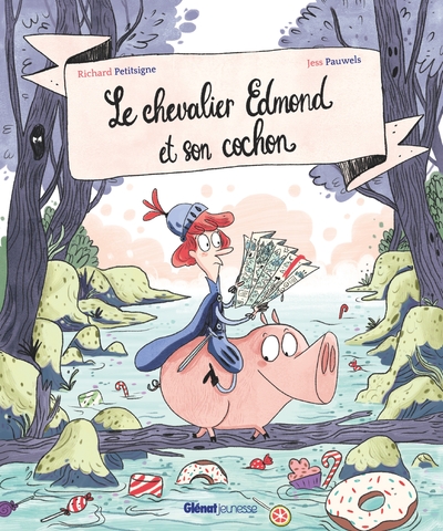 Picture of Le chevalier Edmond et son cochon