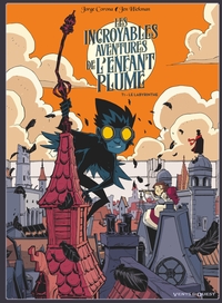 Image de Les Incroyables aventures de l'enfant plume - Tome 01