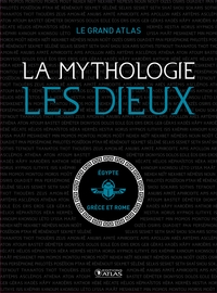 Picture of Le Grand Atlas La Mythologie · Les Dieux