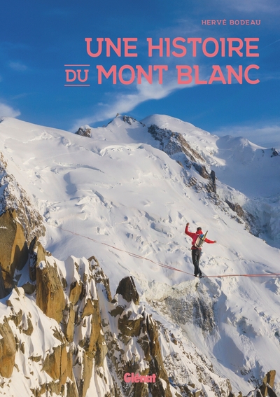 Image de Une histoire du mont Blanc