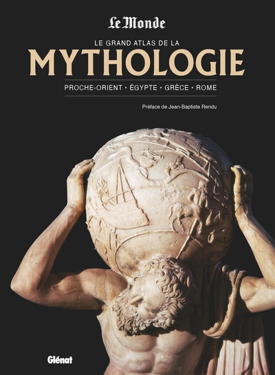 Picture of Le grand atlas de la mythologie NED Le Monde
