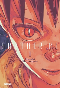 Image de Smother Me - Tome 01