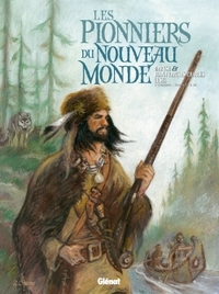 Picture of Les Pionniers du nouveau monde - Intégrale T17 à T20