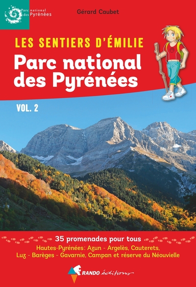 Image de Les Sentiers d'Emilie dans le Parc national des Pyrénées vol. 2