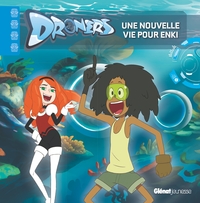 Image de Droners - Une nouvelle vie pour Enki