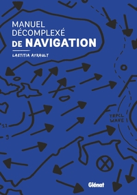 Picture of Manuel décomplexé de navigation