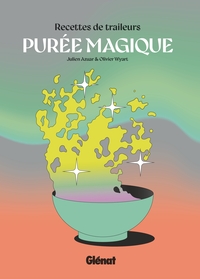 Picture of Purée magique, recettes de traileurs