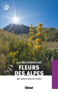 Image de A la découverte des fleurs des Alpes (2e ed)