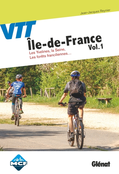 Image de VTT en Île-de-France Vol. 1 Les Yvelines