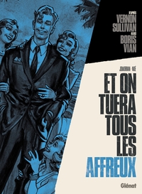 Image de Et on tuera tous les affreux