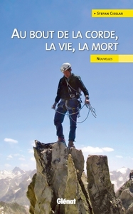 Picture of Au bout de la corde, la vie, la mort...