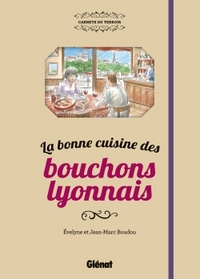 Image de La bonne cuisine des bouchons lyonnais