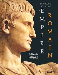 Picture of Le Grand Atlas de l'Empire romain