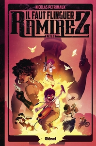 Image de Il faut flinguer Ramirez - Tome 02
