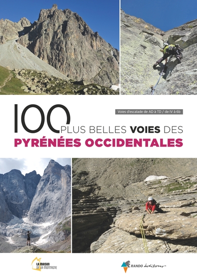 Picture of 100 plus belles voies des Pyrénées occidentales