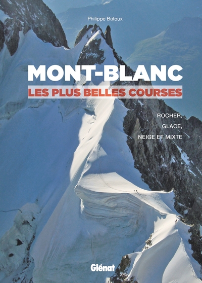 Image de Mont-Blanc, les plus belles courses (2e ed)