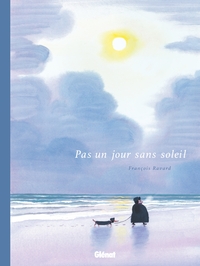 Image de Pas un jour sans soleil