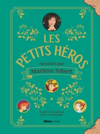 Picture of Les petits héros racontés par Marlène Jobert