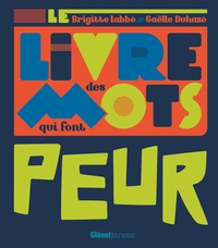Image de Le Livre des mots qui font peur