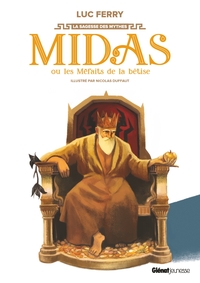 Picture of Midas ou les méfaits de la bêtise