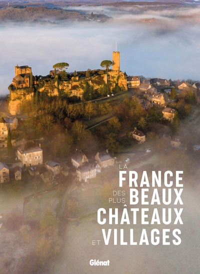 Image de La France des plus beaux châteaux et villages