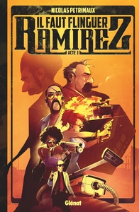 Image de Il faut flinguer Ramirez - Tome 01