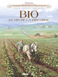 Image de Vinifera - Bio, le vin de la discorde