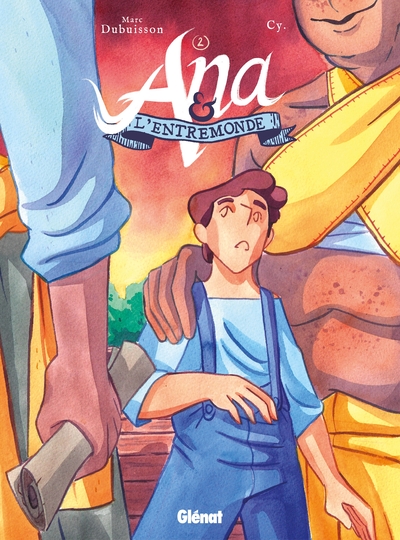 Image de Ana et l'Entremonde - Tome 02