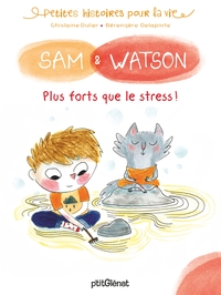 Image de Sam & Watson, plus forts que le stress !
