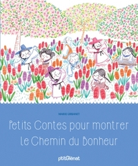 Image de Petits contes pour montrer le chemin du bonheur