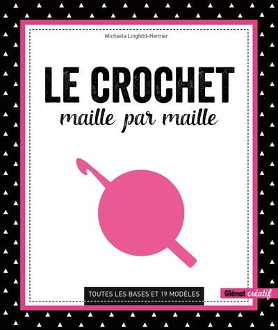Picture of Le Crochet maille par maille