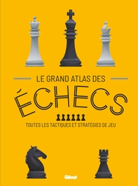 Image de Le Grand Atlas des échecs