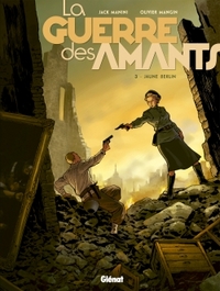 Image de La Guerre des Amants - Tome 03