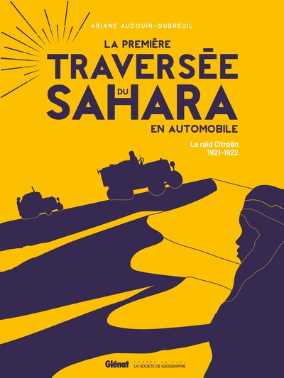 Picture of La première traversée du Sahara en automobile Ed 100 ans