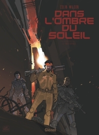 Image de Dans l'ombre du soleil - Edition intégrale