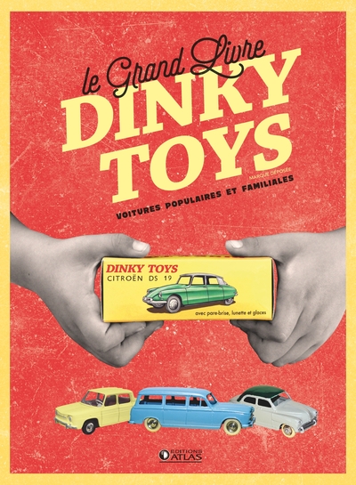 Image de Le Grand Livre Dinky toys