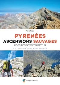 Image de Pyrénées, ascensions sauvages vol. 1 Ouest