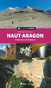 Image de Le Guide Rando Haut-Aragon (2e ed)