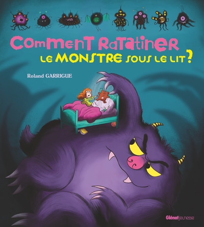 Image de Comment ratatiner le monstre sous le lit ?