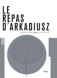 Image de Le repas d'Arkadiusz