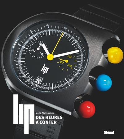 Picture of Lip, des heures à conter (3e ed)